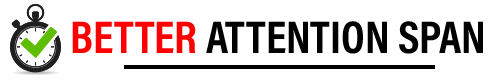Better Attention Span - Attention Span Training for Concentration and Focus